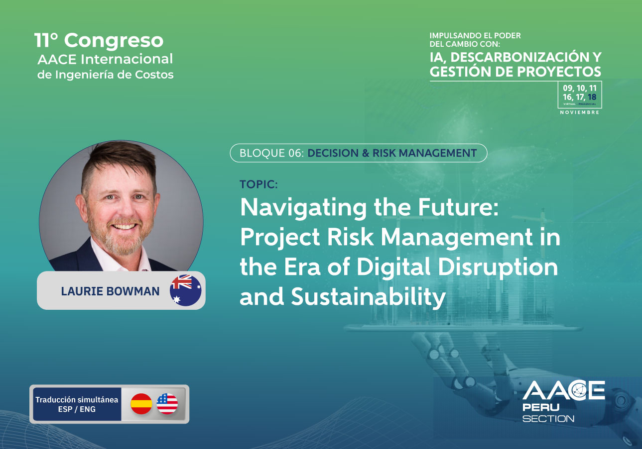 B6-01 Navigating the Future: Project Risk Management in the Era of Digital Disruption and Sustainability